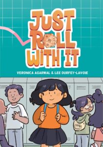 just roll with it book cover shows a girl in a school hallway holding her backpack straps with other kids and lockers in the background