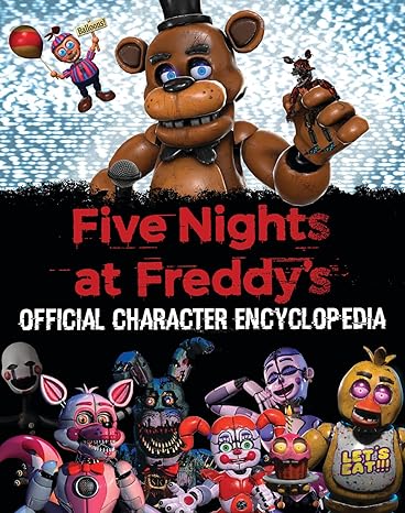 Five Nights at Freddy's Character Encyclopedia bookjacket