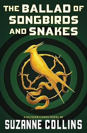 The ballad of songbirds and snakes bookjacket