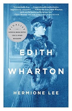 Edith Wharton by Hermione Lee. Non-Fiction - Gilded Age
