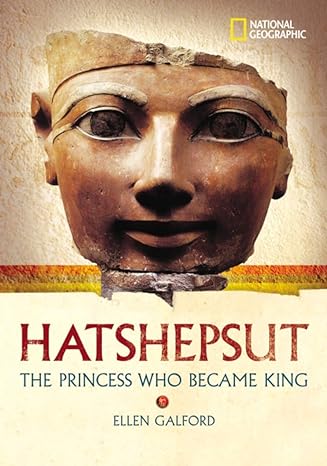 Hatshepsut: The Princess Who Became King by Ellen Galford. Juvenile Biography - Egyptian Royalty