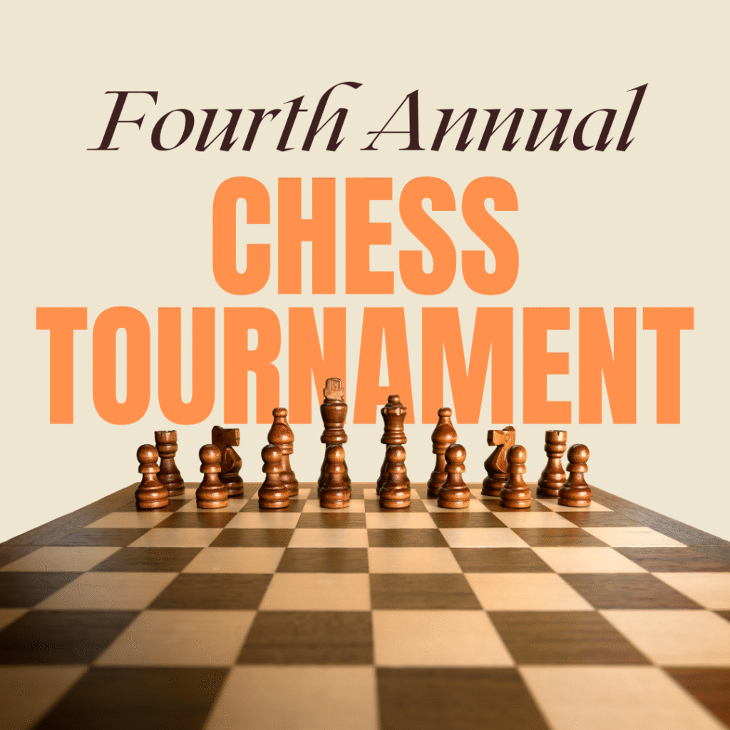 Fourth Annual Chess Tournament. Chessboard.