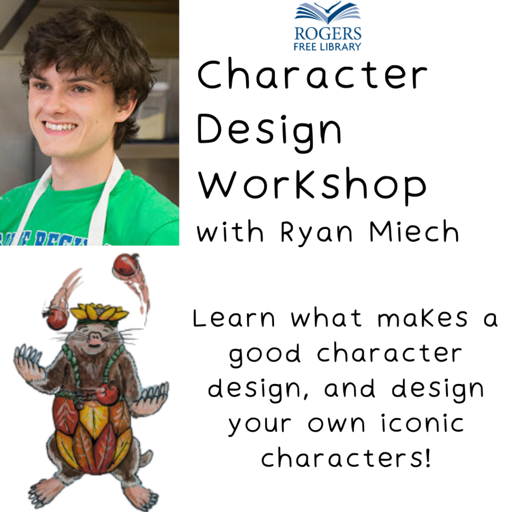 Character Design Workshop with Ryan Miech. Learn what makes a good character design, and design your own iconic characters! Image of Ryan Miech, and colored pencil drawing of a whimsical juggling mole character.